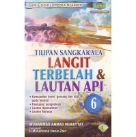 SIRI 6 - TIUPAN SANGKAKALA LANGIT TERBELAH & LAUTAN API